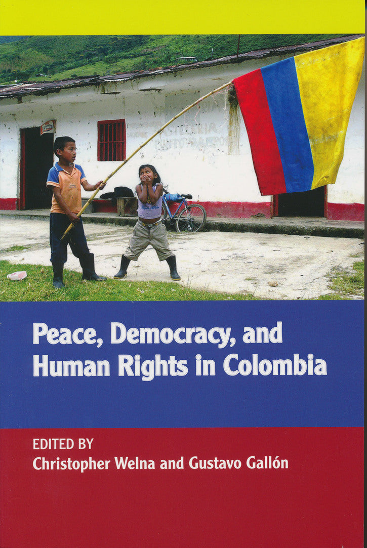 Cover image for Peace, Democracy, and Human Rights in Colombia ISBN 9780268044091
